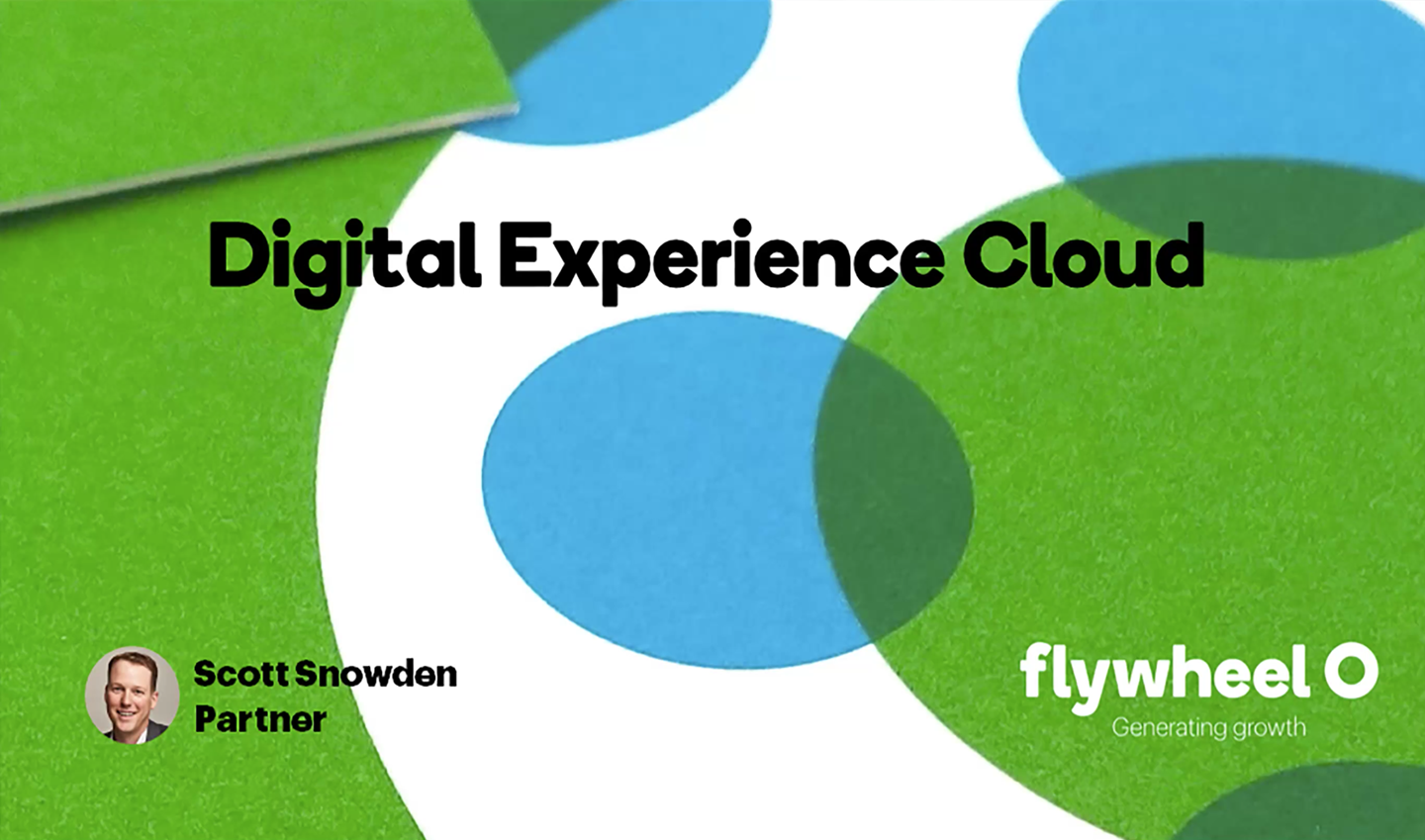 Digital Experience Cloud Walkthrough - Video by Flywheel Strategic